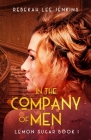 In The Company of Men By Rebekah Lee Jenkins Cover Image