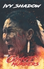 Osage Indian Murders: The Untold Story of the Osage Reign of Terror Cover Image