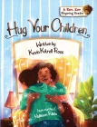 Hug Your Children By Kevin Ross Cover Image