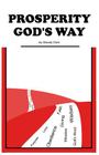 Prosperity God's Way By Woody Clark Cover Image