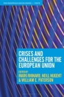 Crises and Challenges for the European Union By Mark Rhinard (Editor), Neill Nugent (Editor), William E. Paterson (Editor) Cover Image