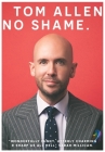 No Shame By Tom Allen Cover Image