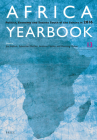 Africa Yearbook Volume 13: Politics, Economy and Society South of the Sahara in 2016 By Jon Abbink (Volume Editor), Sebastian Elischer (Volume Editor), Andreas Mehler (Volume Editor) Cover Image