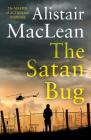The Satan Bug By Alistair MacLean Cover Image