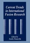 Current Trends in International Fusion Research By E. Panarella (Editor) Cover Image