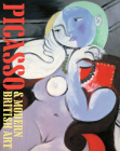 Picasso and Modern British Art By James Beechey (Editor), Chris Stephens (Editor) Cover Image