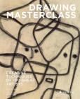 Drawing Masterclass: 100 Creative Techniques of Great Artists By Guy Noble Cover Image