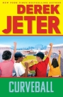 Curveball (Jeter Publishing) By Derek Jeter, Paul Mantell (With) Cover Image