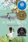 As Brave As You By Jason Reynolds Cover Image