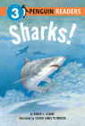 Sharks! (Penguin Young Readers, Level 3) By Ginjer L. Clarke, Steven Petruccio (Illustrator) Cover Image