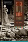 Stick Out Your Tongue: Stories Cover Image
