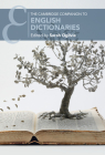 The Cambridge Companion to English Dictionaries (Cambridge Companions to Literature) By Sarah Ogilvie (Editor) Cover Image