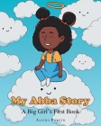 My Abba Story: A Big Girl's First Book By Alisha Porter Cover Image