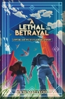 A Lethal Betrayal: A Ritchie and Fitz Sci-Fi Murder Mystery By Kate MacLeod Cover Image