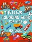 Truck Coloring Book for Kids: For Boys & Girls, Little Kids, Preschool and Kindergarten By Purple Riverr Cover Image