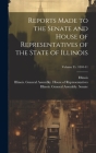 Reports Made to the Senate and House of Representatives of the State of Illinois [microform]; Volume yr. 1840-41 By Illinois (Created by), Illinois General Assembly Senate (Created by), Illinois General Assembly House of (Created by) Cover Image