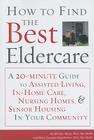 How to Find the Best Eldercare By Marilyn Rantz, Mary Zwygart-Stauffacher Cover Image