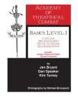 Academy of Theatrical Combat Basics Level 1 By Jan Bryant, Kim Turney, Dan Speaker Cover Image