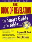 The Book of Revelation (Smart Guide to the Bible) By Larry Richards (Editor), Larry Richards Cover Image