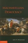 Machiavellian Democracy Cover Image