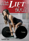 Eat. Lift. Thrive. Cover Image