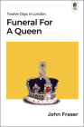 Funeral for a Queen: Twelve Days in London Cover Image