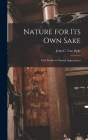 Nature for its own Sake; First Studies in Natural Appearances Cover Image