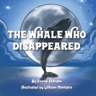 The Whale Who Disappeared By Emma Oldham Cover Image