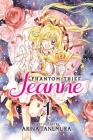 Phantom Thief Jeanne, Vol. 1 By Arina Tanemura Cover Image
