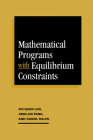 Mathematical Programs with Equilibrium Constraints By Zhi-Quan Luo, Jong-Shi Pang, Daniel Ralph Cover Image