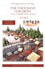 The Thousand Children: A Story in Simplified Chinese and Pinyin (Journey to the West #26) By Jeff Pepper, Xiao Hui Wang (Translator) Cover Image