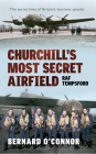 Churchill's Most Secret Airfield: RAF Tempsford Cover Image