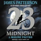 The 23rd Midnight: The Most Gripping Women's Murder Club Novel of Them All (A Women's Murder Club Thriller) By James Patterson, Maxine Paetro, January LaVoy (Read by) Cover Image