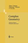 Complex Geometry: Collection of Papers Dedicated to Hans Grauert By Ingrid Bauer (Editor), F. Catanese (Editor), Y. Kawamata (Editor) Cover Image