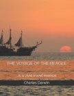 The Voyage of the Beagle By Charles Darwin Cover Image