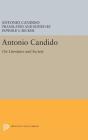 Antonio Candido: On Literature and Society (Princeton Legacy Library #295) By Antonio Candido, Howard S. Becker (Editor) Cover Image