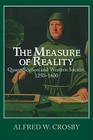 The Measure of Reality: Quantification in Western Europe, 1250 1600 By Alfred W. Crosby, Crosby Cover Image