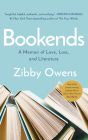 Bookends: A Memoir of Love, Loss, and Literature By Zibby Owens, Zibby Owens (Read by) Cover Image