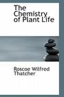 The Chemistry of Plant Life Cover Image