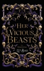 Her Vicious Beasts: The Beginning (Prequel Novella) Cover Image