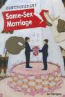 Same-Sex Marriage (Controversy!) Cover Image