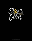 Stronger Than Cancer - Childhood Cancer Awareness: Storyboard Notebook 1.85:1 By Engy Publishing Cover Image