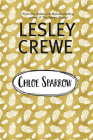 Chloe Sparrow By Lesley Crewe Cover Image