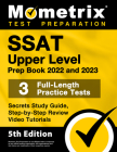 SSAT Upper Level Prep Book 2022 and 2023 - 3 Full-Length Practice Tests, Secrets Study Guide, Step-By-Step Review Video Tutorials: [5th Edition] Cover Image