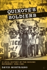 Quixote's Soldiers: A Local History of the Chicano Movement, 1966–1981 By David Montejano Cover Image