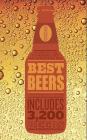 Best Beers: the indispensable guide to the world's beers Cover Image