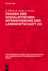 Fragen Der Sozialistischen Intensivierung Der Landwirtschaft (II) By R. Tillack, H. Anders, A. Kasten Cover Image
