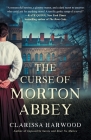 The Curse of Morton Abbey By Clarissa Harwood Cover Image