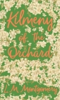 Kilmeny of the Orchard By Lucy Maud Montgomery Cover Image