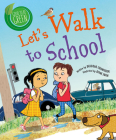 Let's Walk to School By Deborah Chancellor, Diane Ewen (Illustrator) Cover Image
